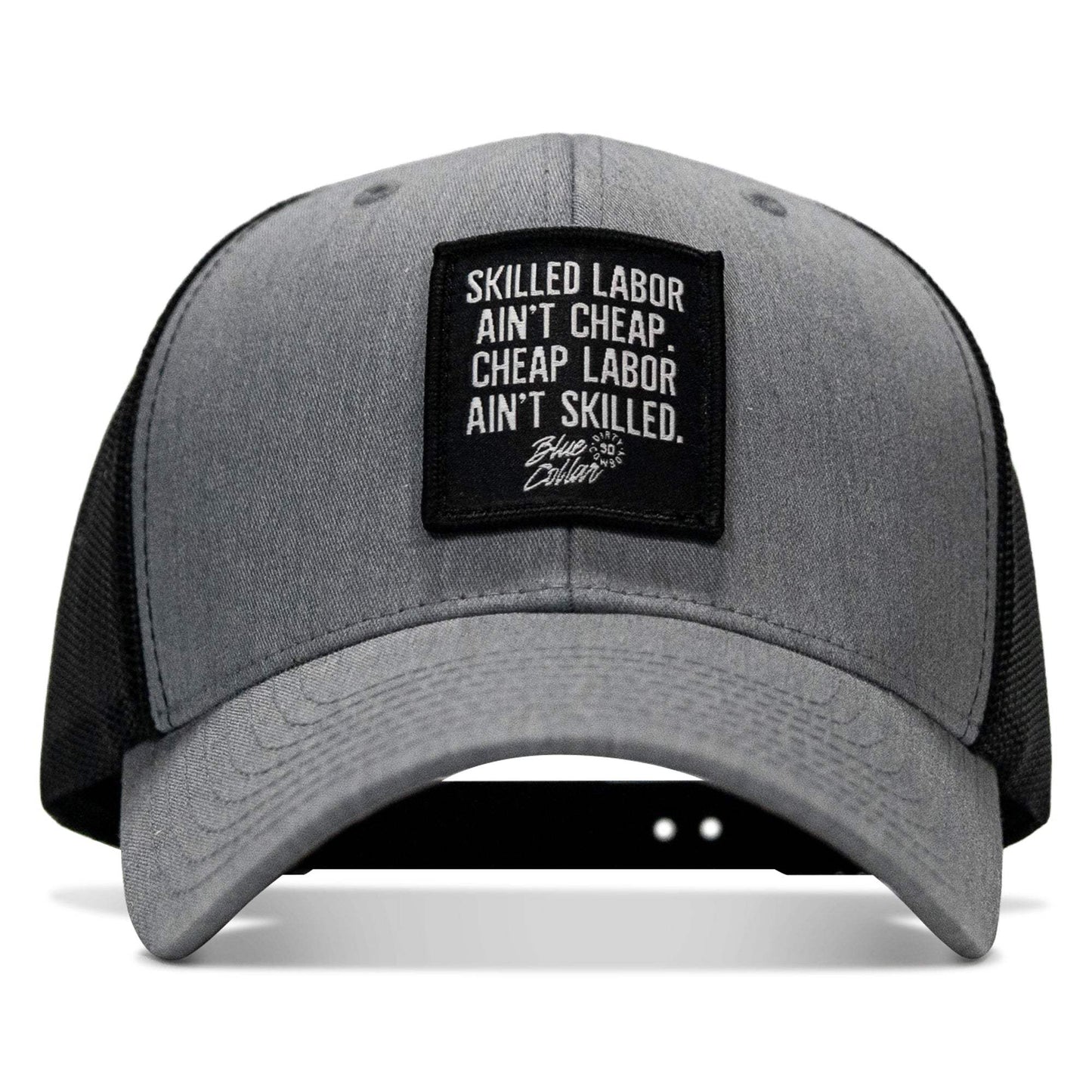 Skilled Labor Ain't Cheap Patch Snapback Hat - DIRTY COWBOY USA - Flyclothing LLC