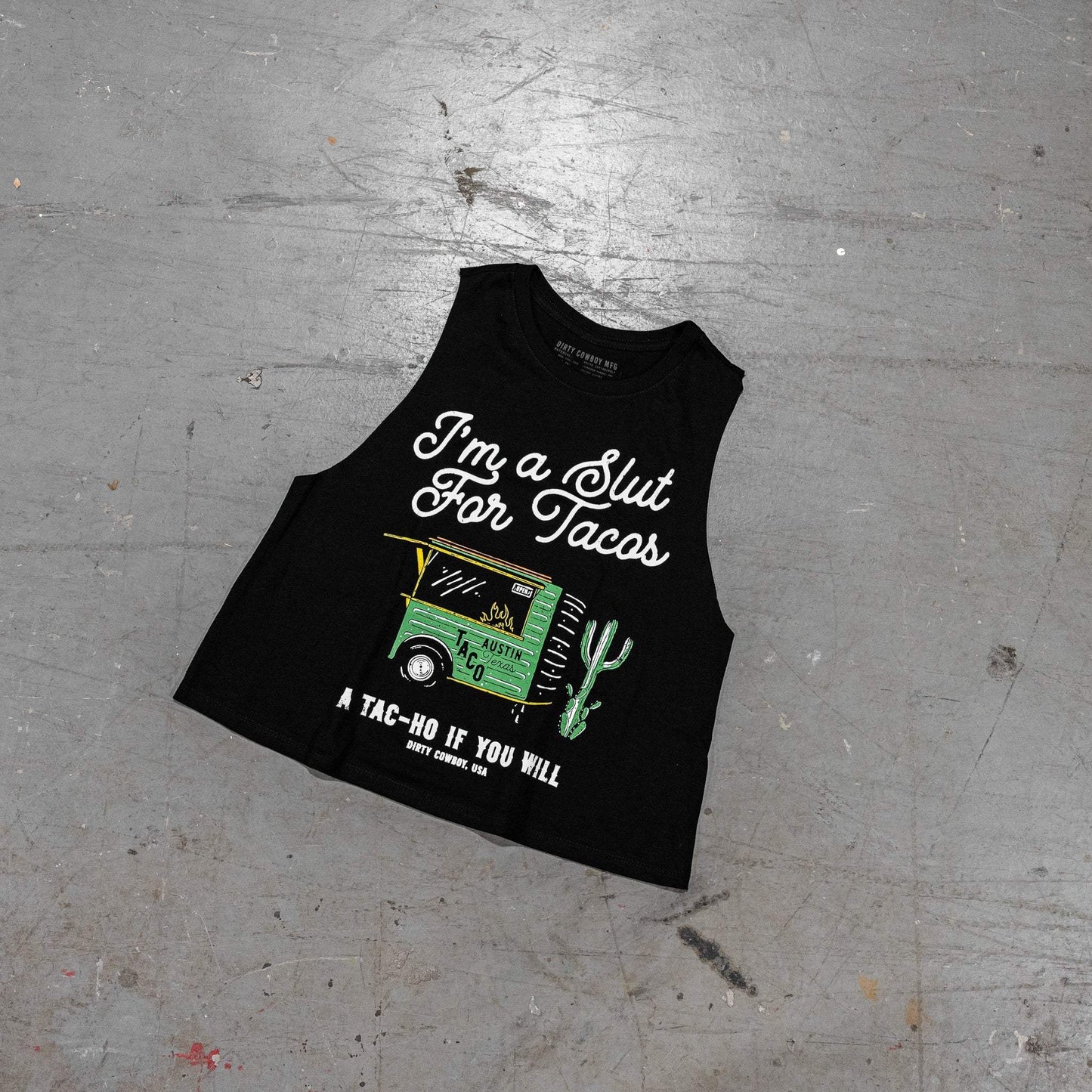 Slut For Taco's Women's Crop Tank - DIRTY COWBOY USA - Flyclothing LLC