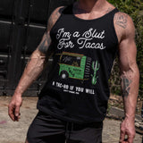 Slut For Taco's Men's Tank Top - DIRTY COWBOY USA - Flyclothing LLC