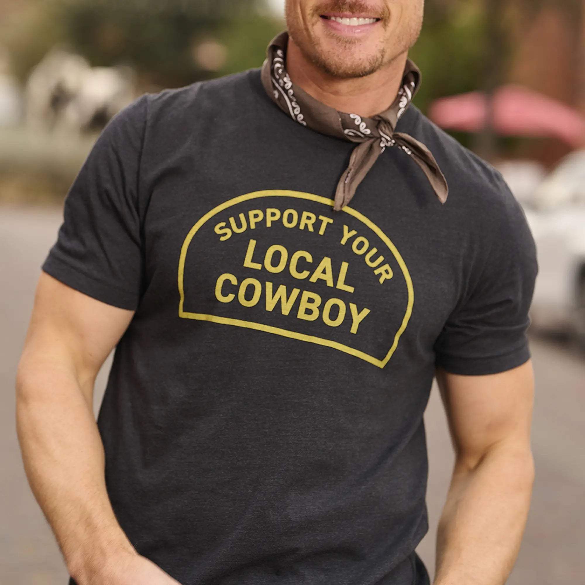 Support Your Local Cowboy T-Shirt - Cowboy Cool - Flyclothing LLC