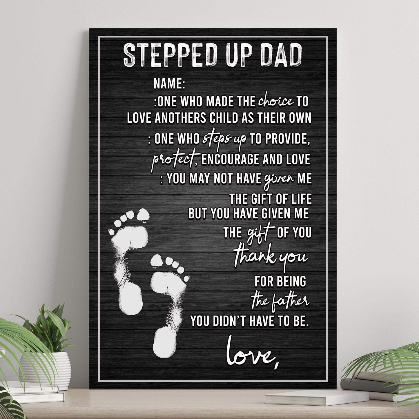 Stepped Up Dad Happy Father's Day Sign - Tailored Canvases - Flyclothing LLC