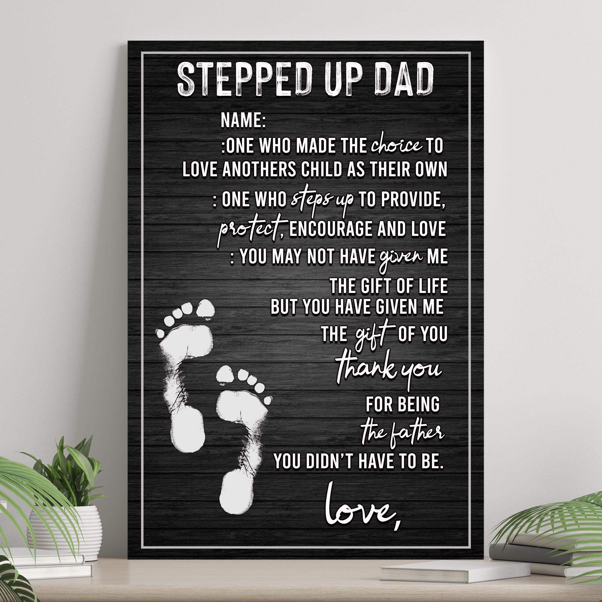 Stepped Up Dad Happy Father's Day Sign - Tailored Canvases - Flyclothing LLC