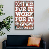 Don't Wish For It Work For It Sign II - Tailored Canvases - Flyclothing LLC