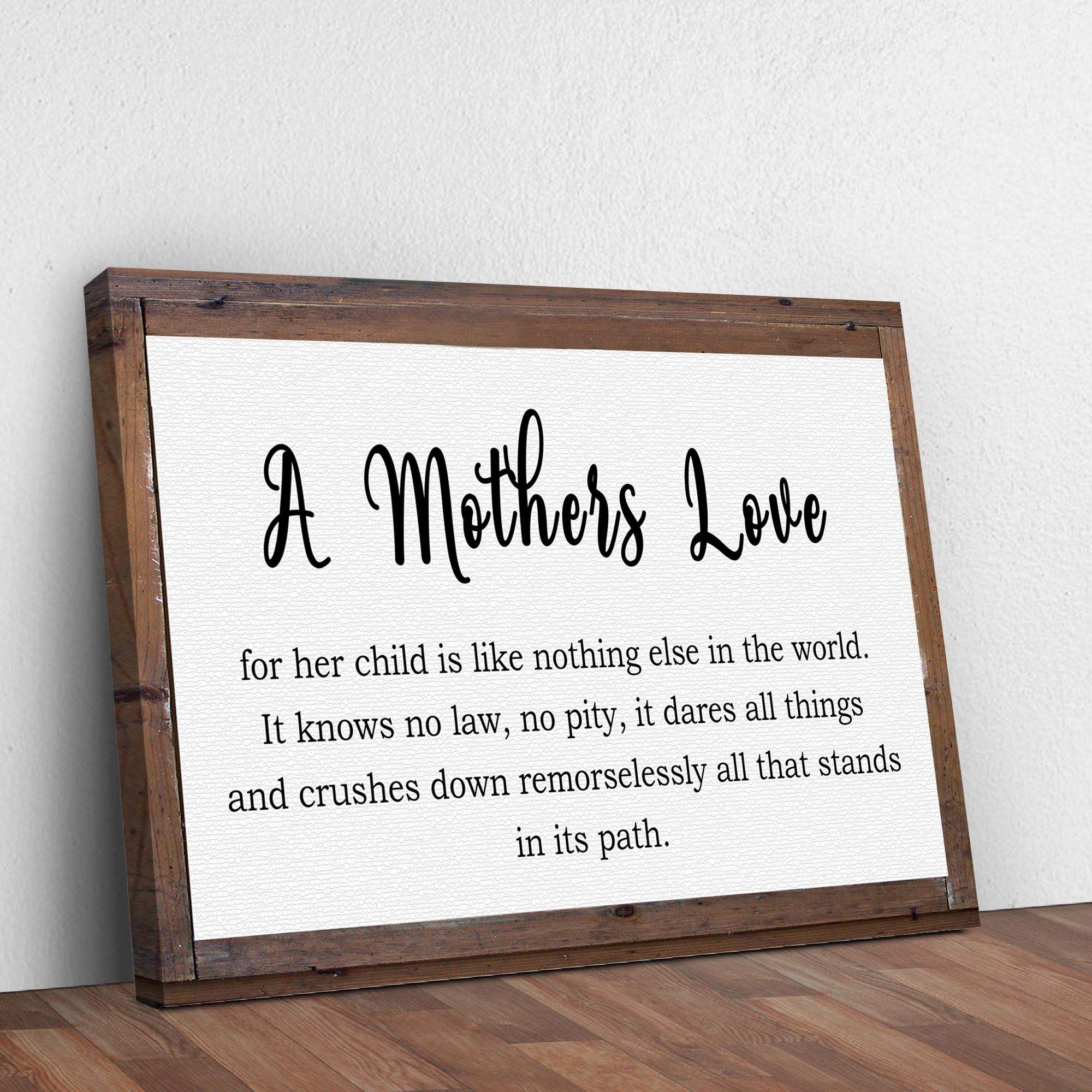 A Mother's Love For Her Child Sign - Tailored Canvases - Flyclothing LLC