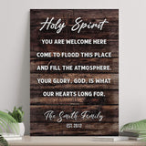 Holy Spirit You Are Welcome Here Sign - Tailored Canvases - Flyclothing LLC