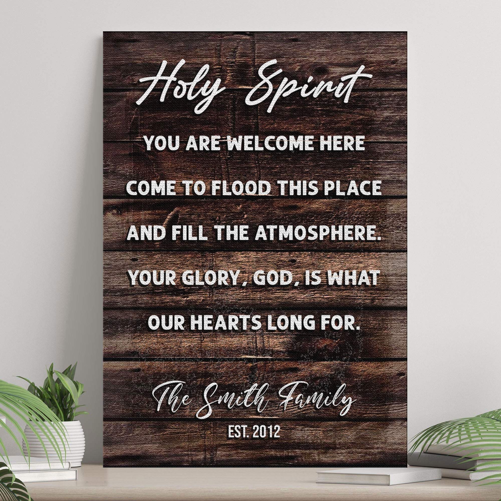 Holy Spirit You Are Welcome Here Sign - Tailored Canvases - Flyclothing LLC