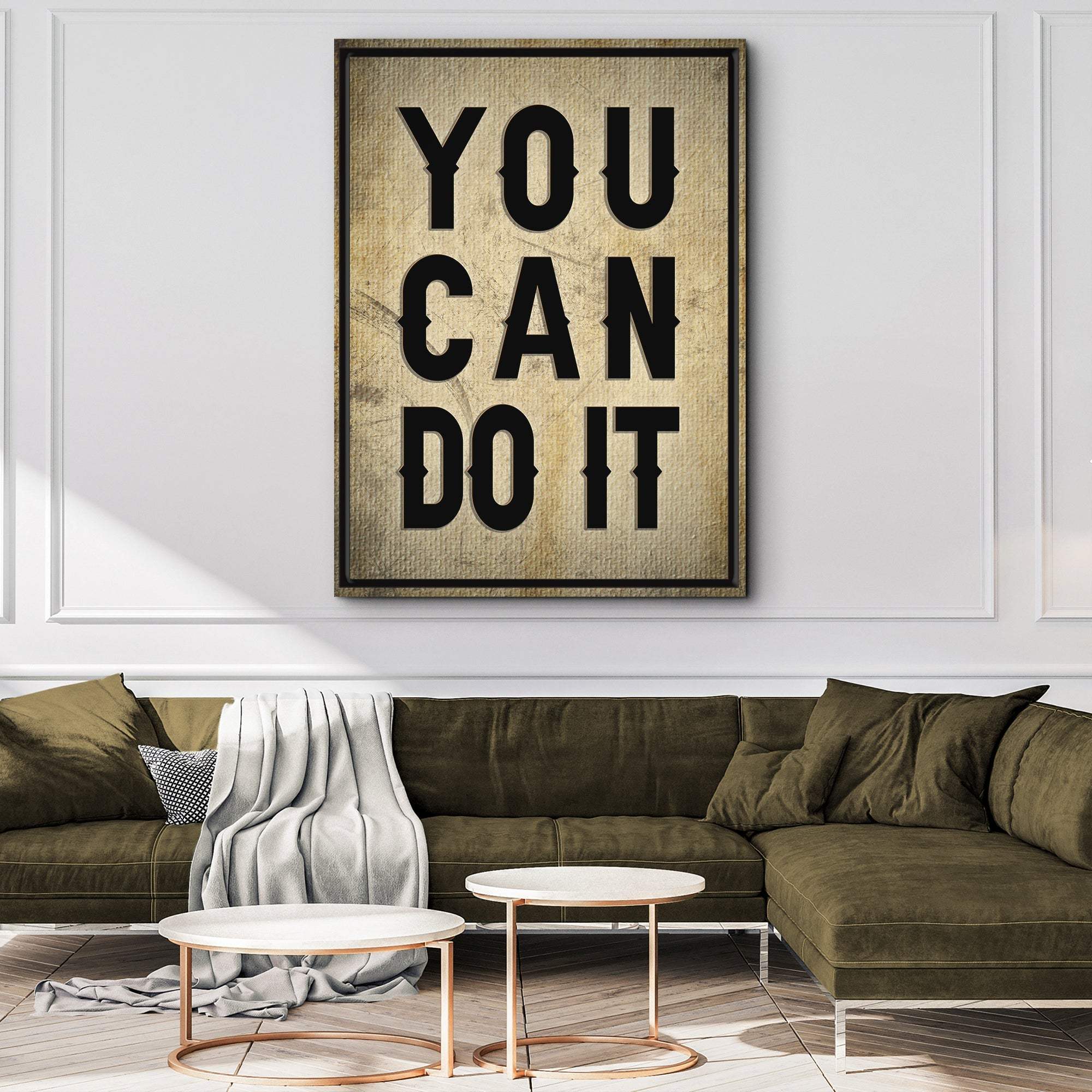 You Can Do It Sign II - Tailored Canvases - Flyclothing LLC