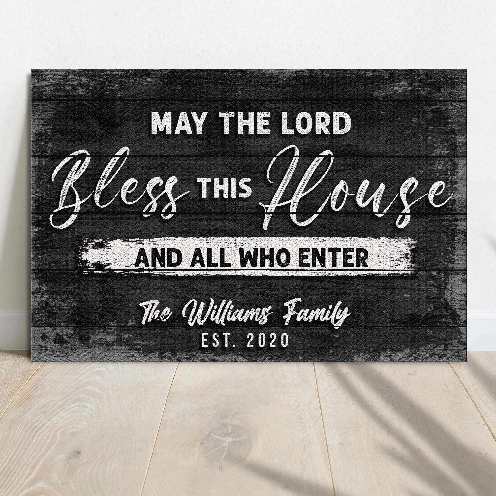 May The Lord Bless This House And All Who Enter Sign - Tailored Canvases - Flyclothing LLC