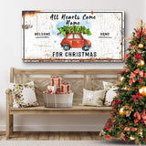 All Hearts Come Home For Christmas Sign - Tailored Canvases - Flyclothing LLC