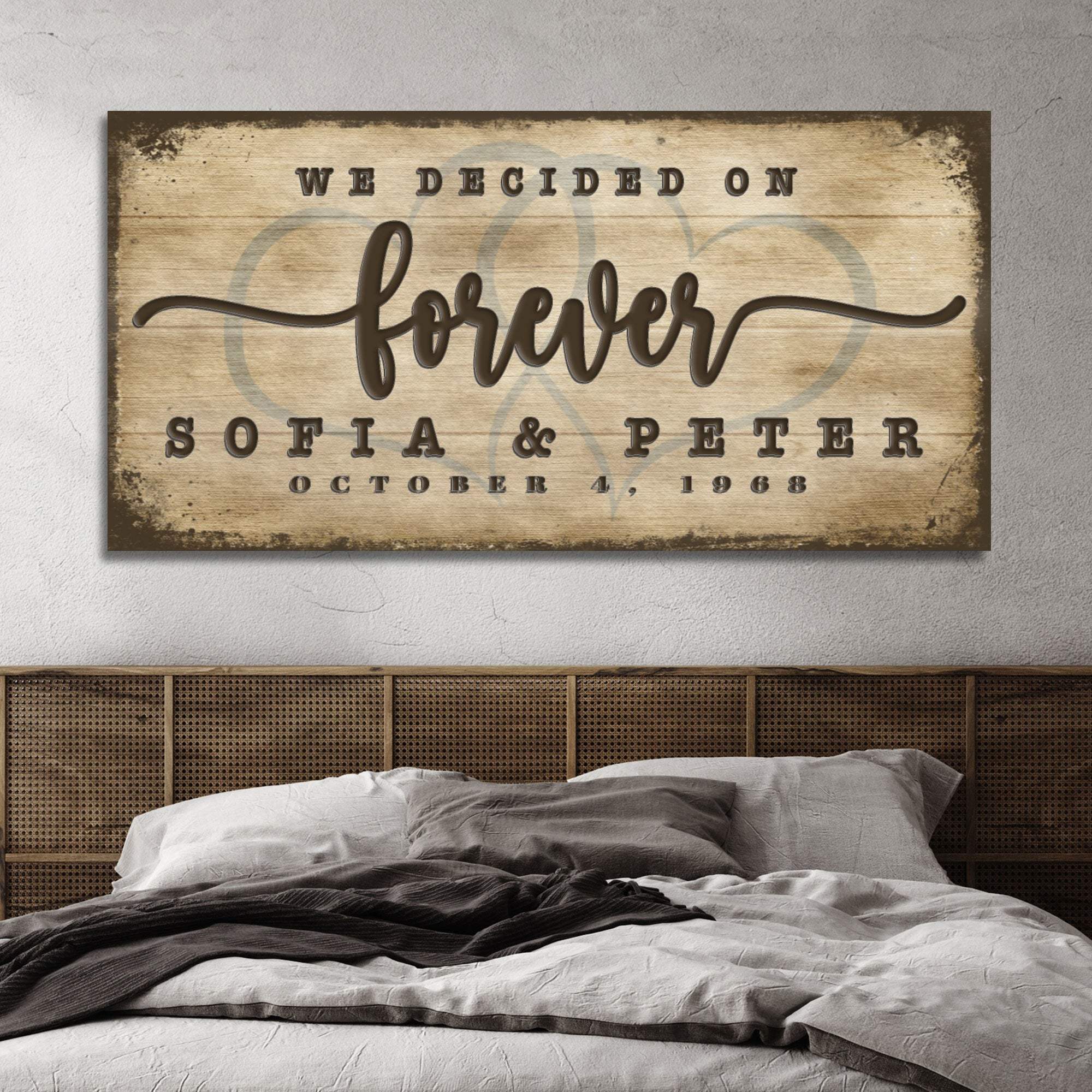 We Decided On Forever Sign II - Tailored Canvases - Flyclothing LLC