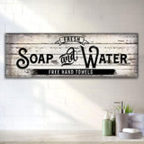 Fresh Soap And Water Family Bathroom Sign - Tailored Canvases - Flyclothing LLC