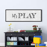 Let's Play Sign - Tailored Canvases - Flyclothing LLC