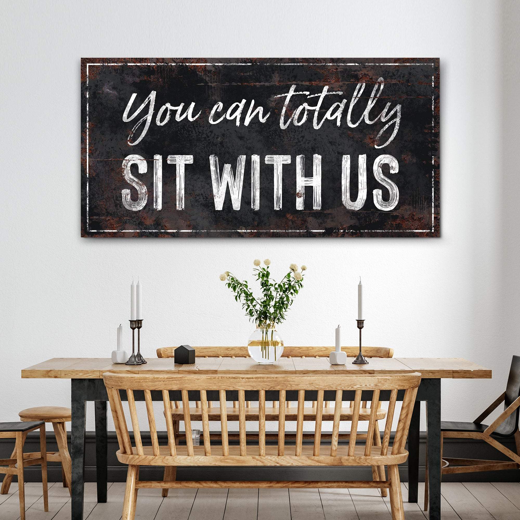 You Can Totally Sit With Us Sign - Tailored Canvases - Flyclothing LLC