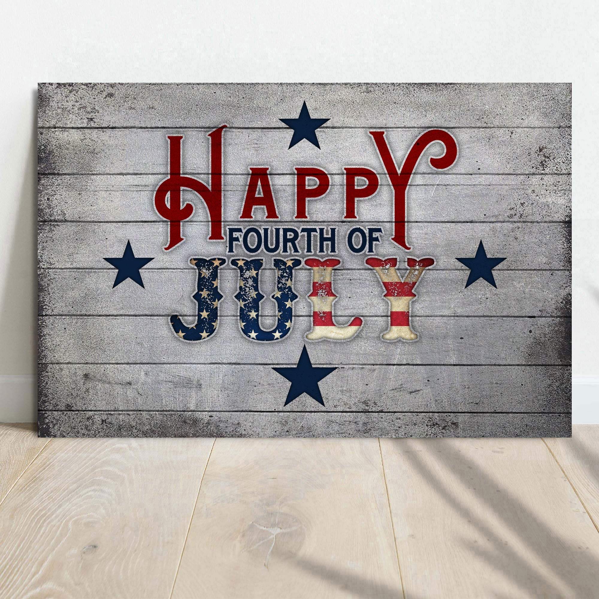 Happy Fourth Of July Sign - Tailored Canvases - Flyclothing LLC