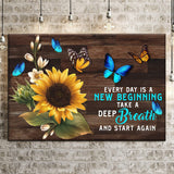 Everyday Is A New Beginning Sign - Tailored Canvases - Flyclothing LLC
