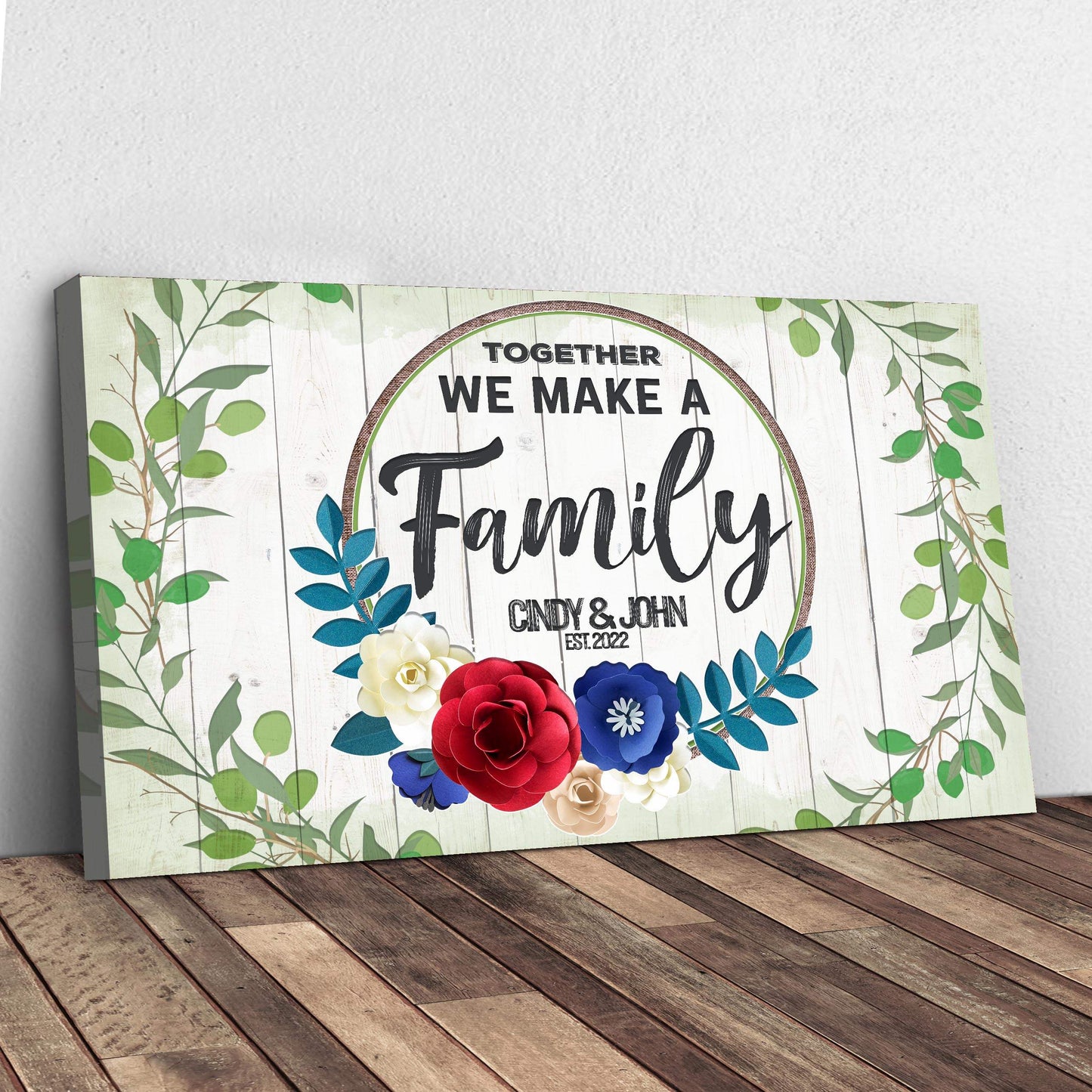 Together We Make A Family Sign - Tailored Canvases - Flyclothing LLC