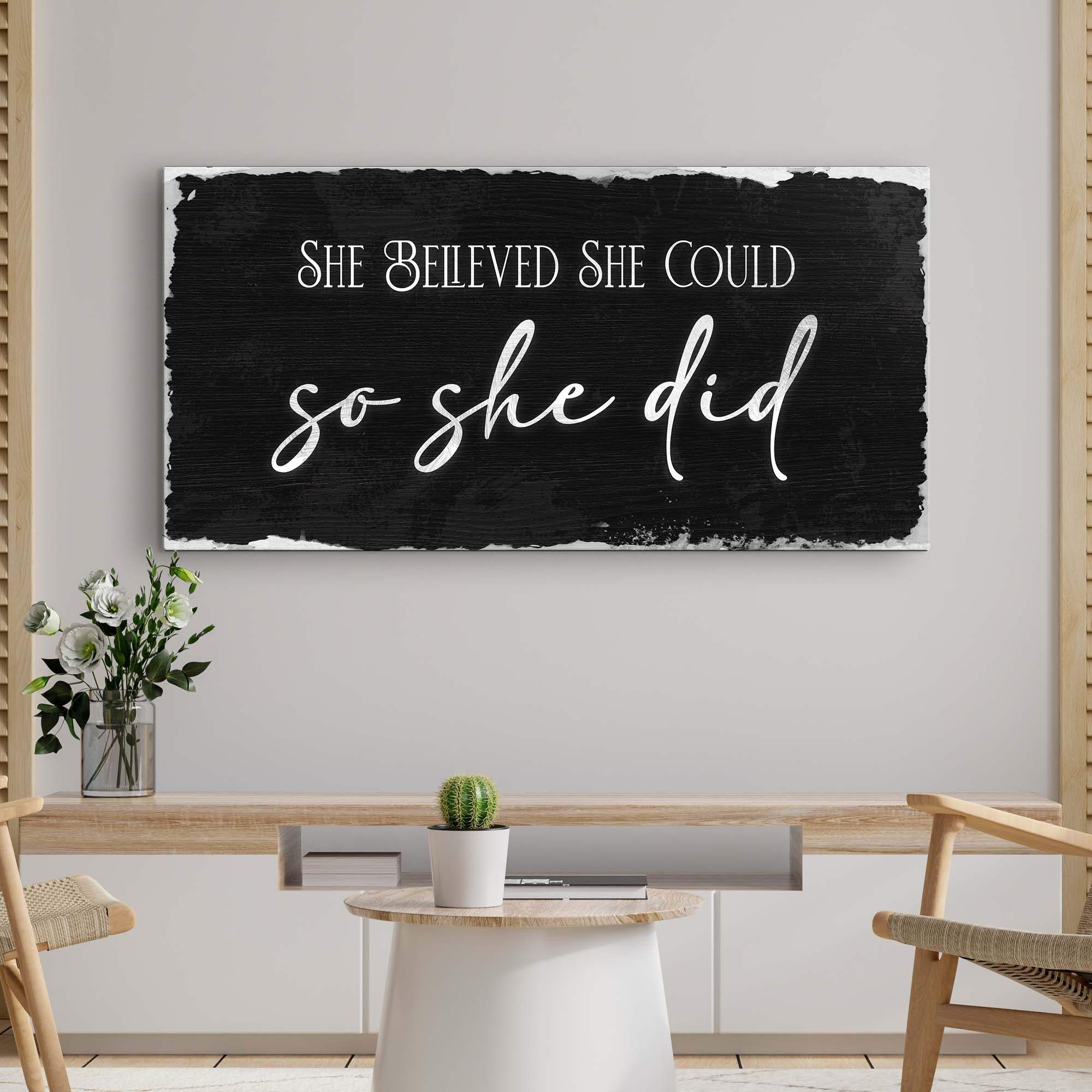 She Believed She Could So She Did Sign III - Tailored Canvases - Flyclothing LLC