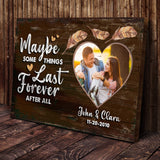 Maybe Some Things Last Forever After All Sign - Tailored Canvases - Flyclothing LLC