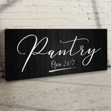 Pantry Open 24/7 Sign - Tailored Canvases - Flyclothing LLC