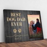 Best Dog Dad Ever Sign II - Tailored Canvases - Flyclothing LLC