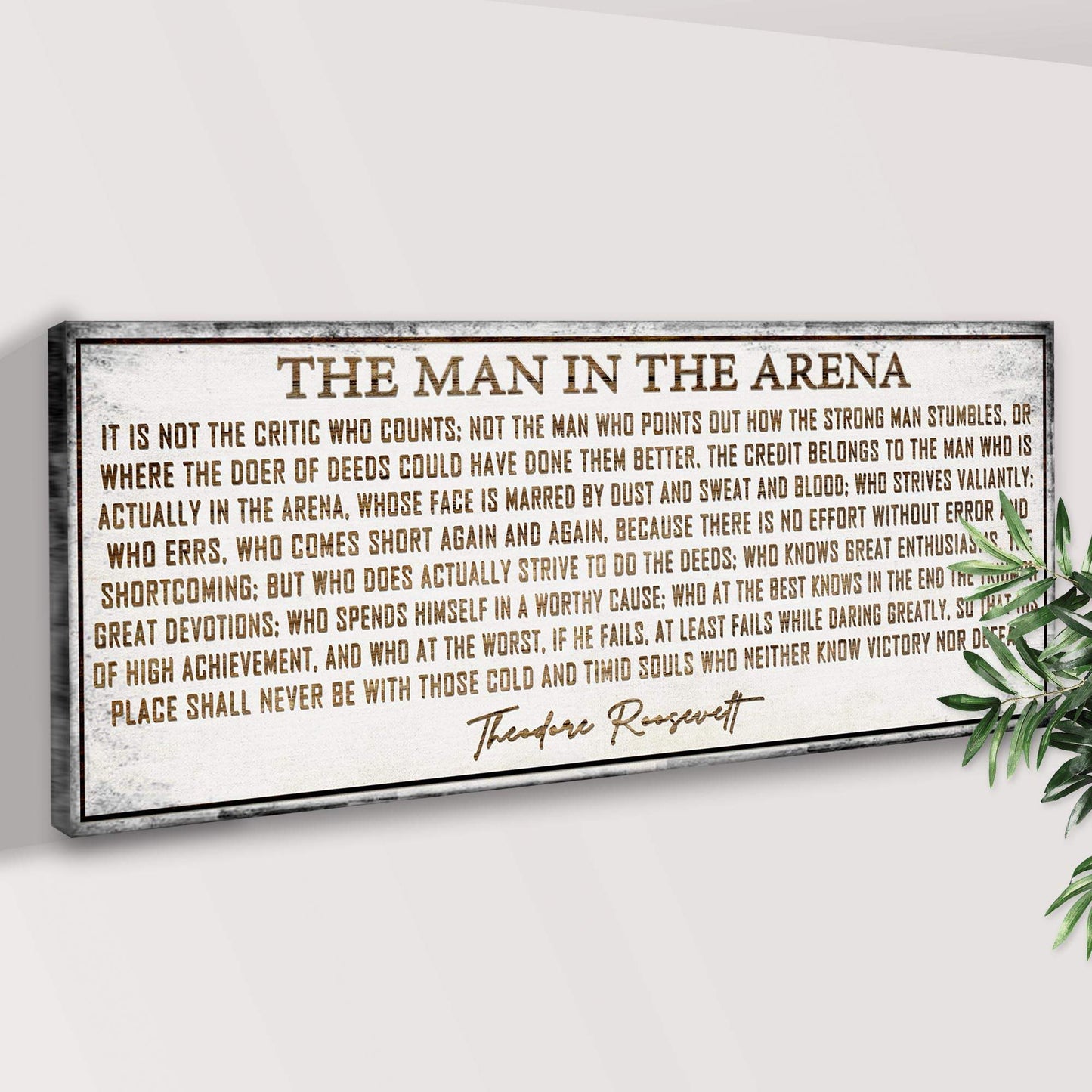 The Man In The Arena Sign VI - Tailored Canvases - Flyclothing LLC