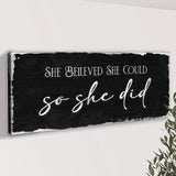 She Believed She Could So She Did Sign III - Tailored Canvases - Flyclothing LLC