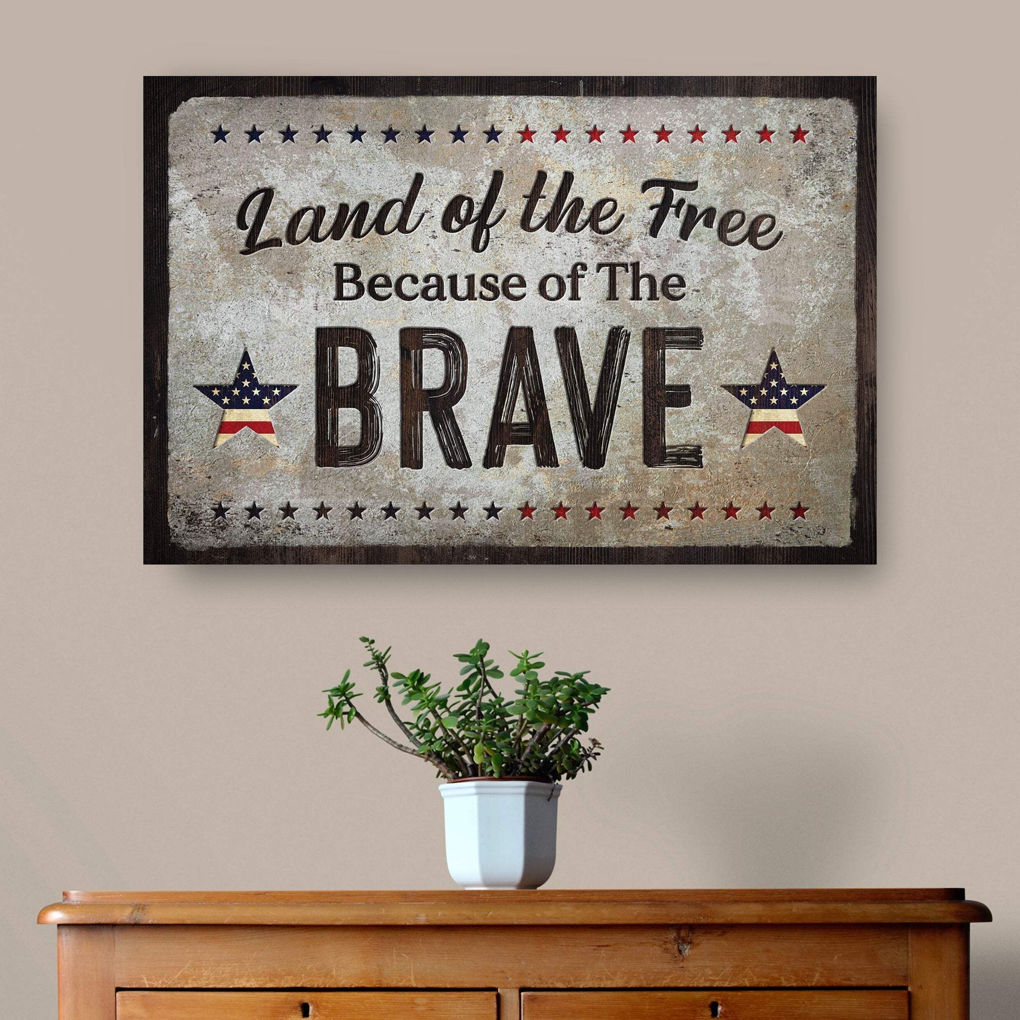 Land Of The Free Because Of The Brave Sign - Tailored Canvases - Flyclothing LLC
