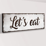 Let's Eat Sign - Tailored Canvases - Flyclothing LLC