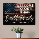 Welcome To Our Home Sign III - Tailored Canvases - Flyclothing LLC