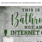 This Is A Bathroom Not An Internet Cafe Sign - Tailored Canvases - Flyclothing LLC
