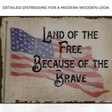Land Of The Free Because Of The Brave Sign II - Tailored Canvases - Flyclothing LLC