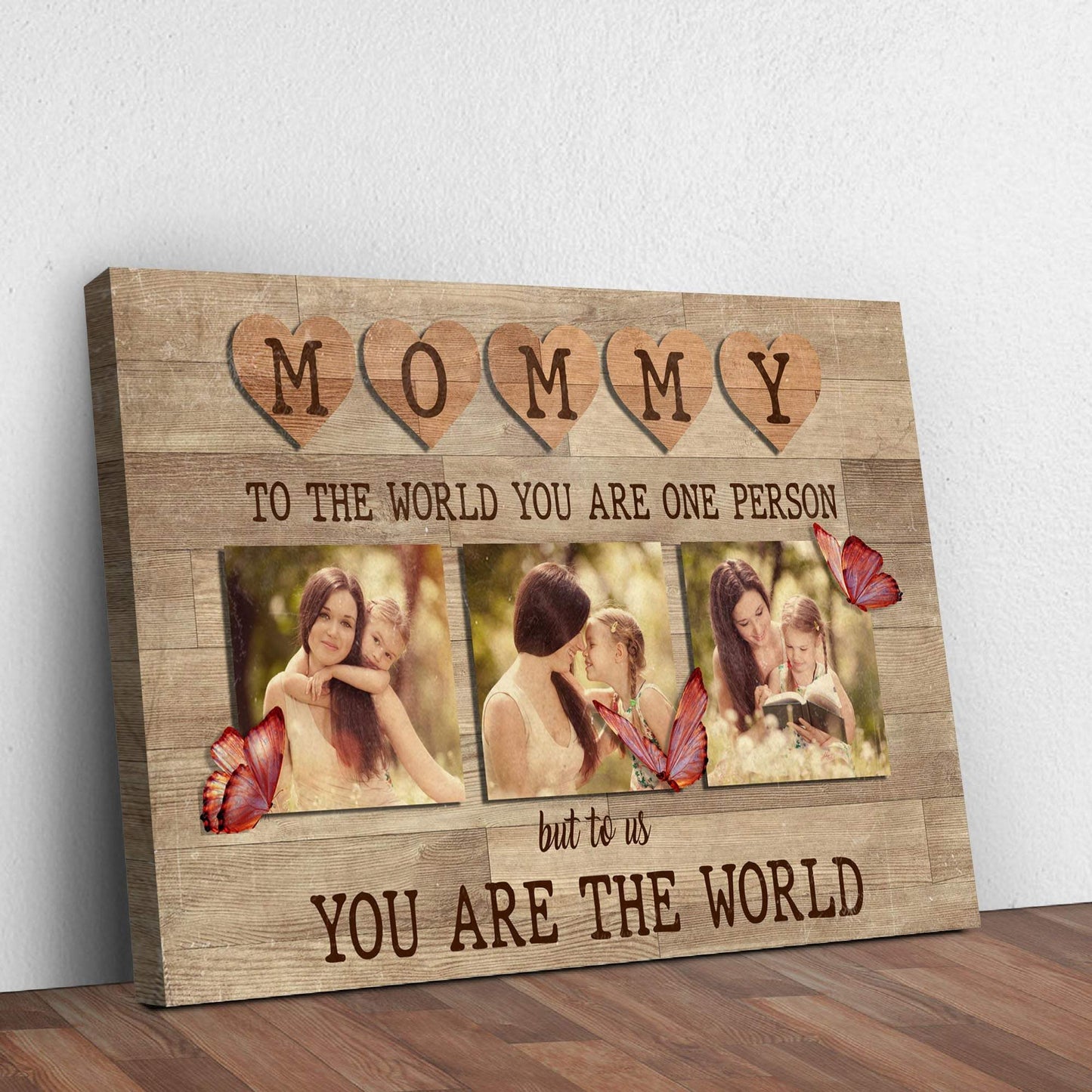 Mommy You Are The World Sign - Tailored Canvases - Flyclothing LLC