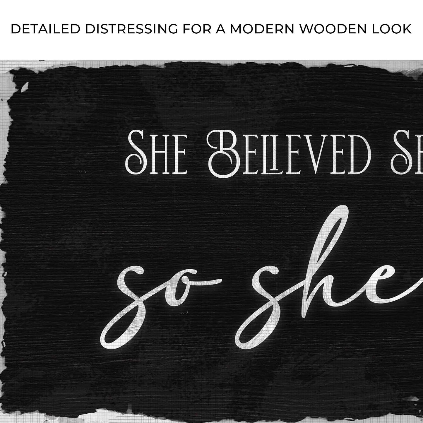 She Believed She Could So She Did Sign III - Tailored Canvases - Flyclothing LLC