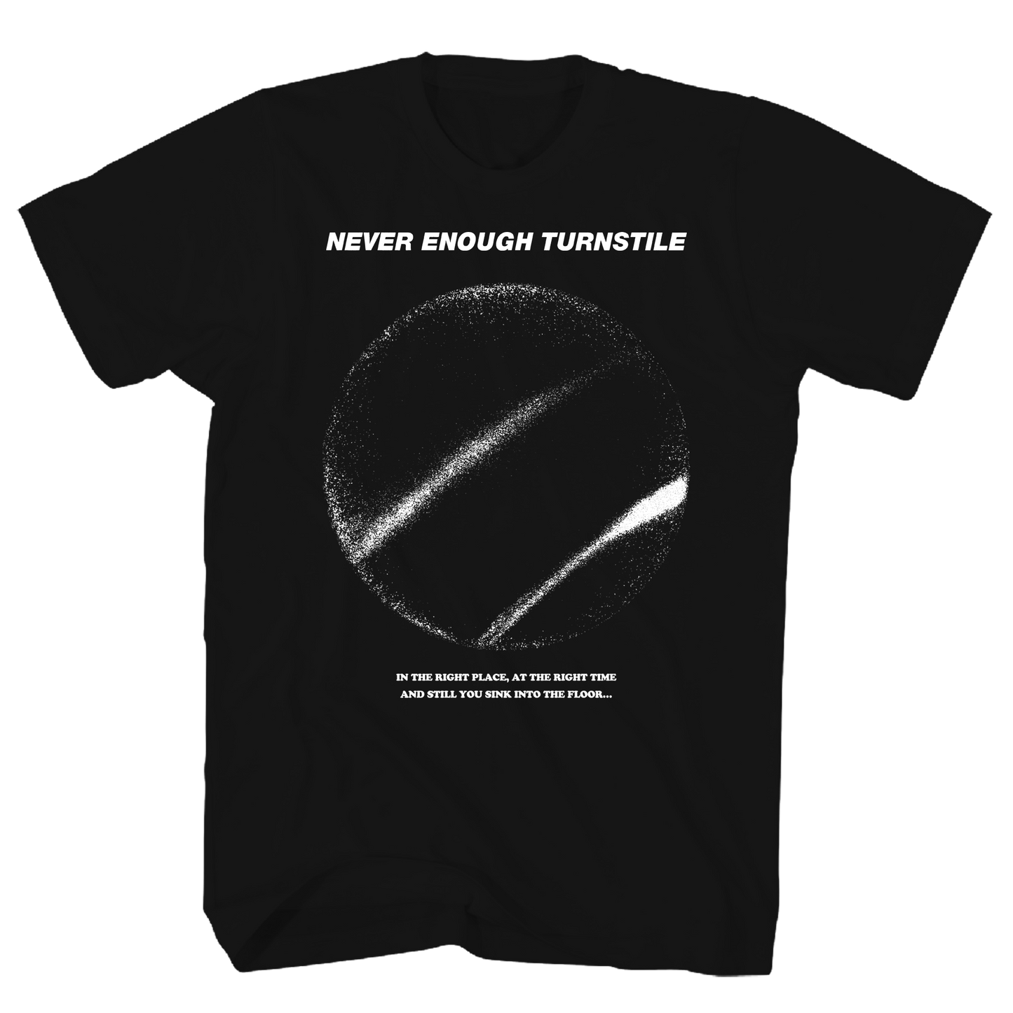 TURNSTILE NEVER ENOUGH BLACK T-SHIRT