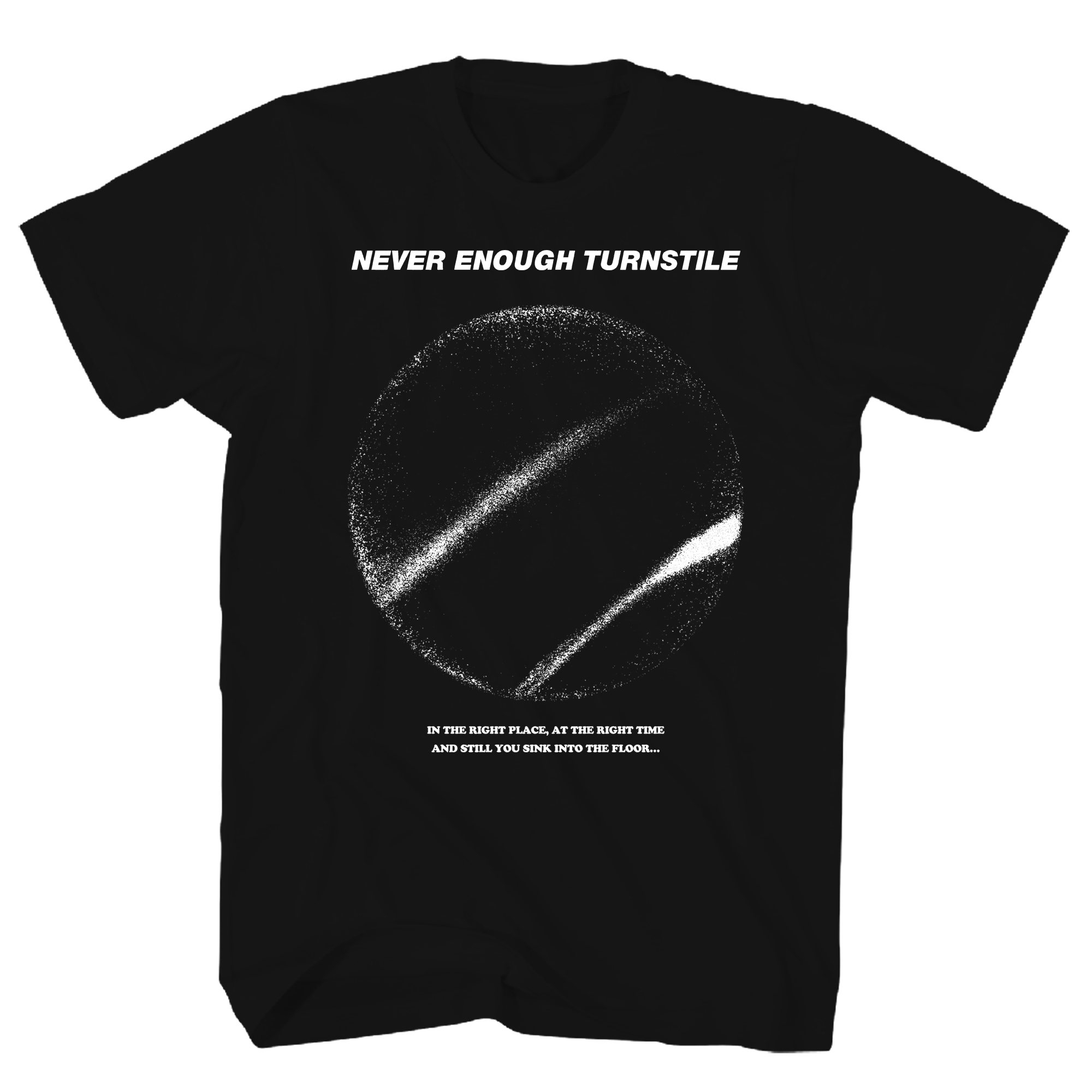 TURNSTILE NEVER ENOUGH BLACK T-SHIRT