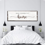 Make Yourself At Home Sign III - Tailored Canvases - Flyclothing LLC