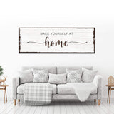 Make Yourself At Home Sign III - Tailored Canvases - Flyclothing LLC