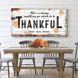 Always Thankful Sign - Tailored Canvases - Flyclothing LLC