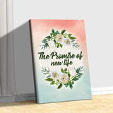 The Promise of New Life Sign - Tailored Canvases - Flyclothing LLC