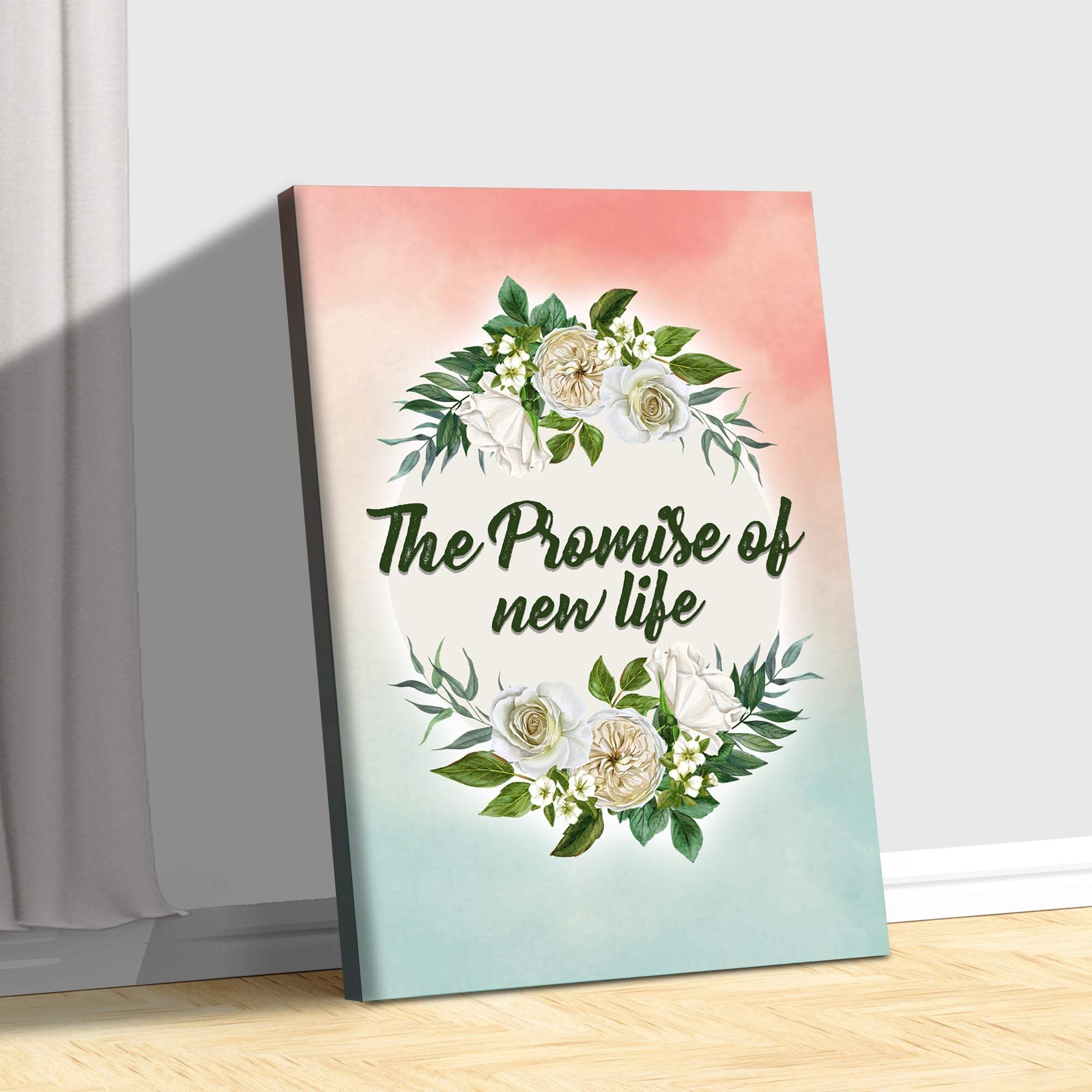 The Promise of New Life Sign - Tailored Canvases - Flyclothing LLC