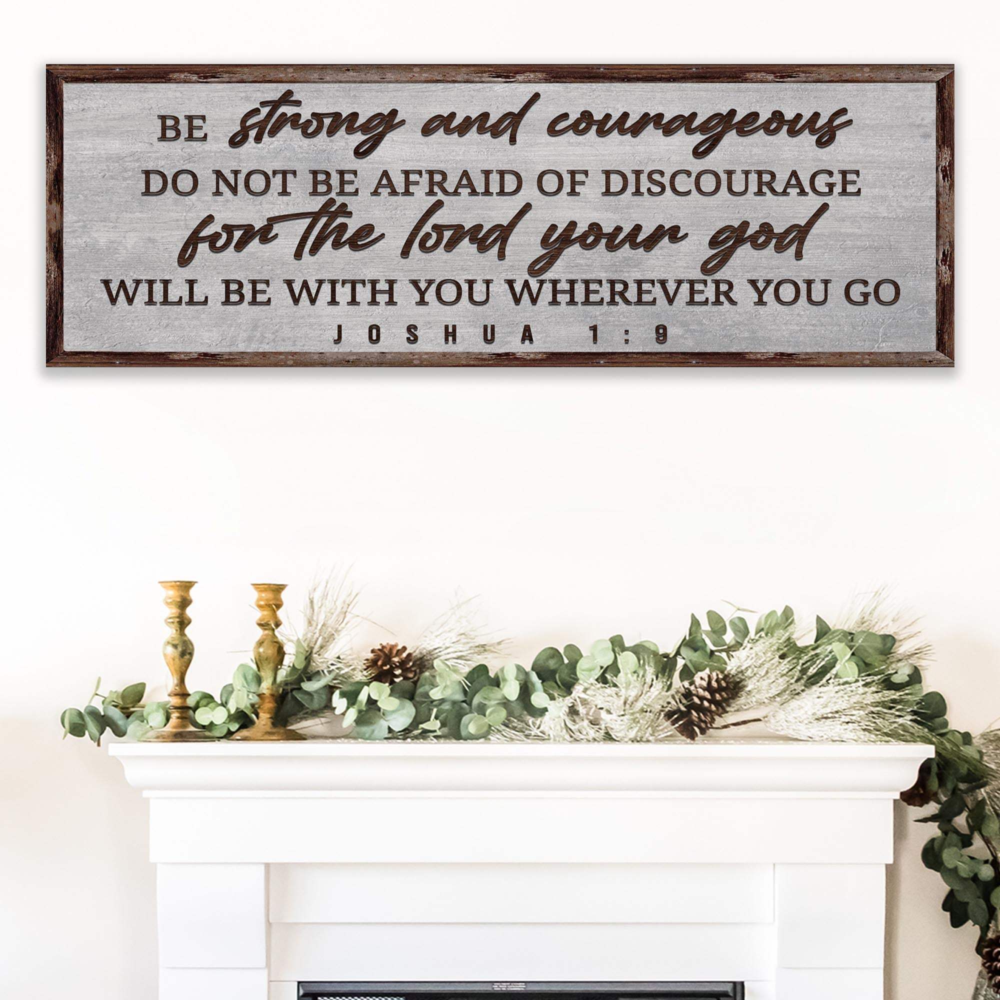 Joshua 1:9 - Be Strong And Courageous Sign III - Tailored Canvases - Flyclothing LLC
