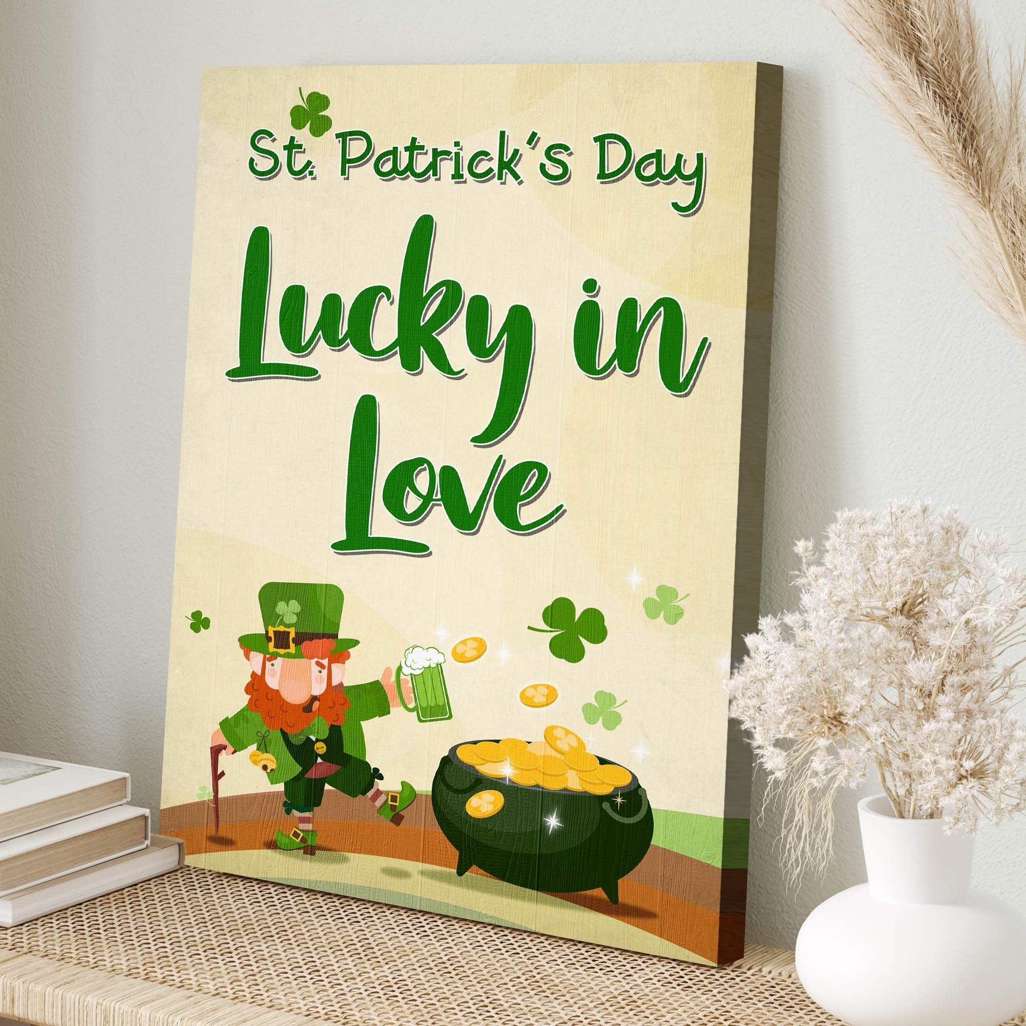St. Patrick's Day Lucky In Love Sign - Tailored Canvases - Flyclothing LLC