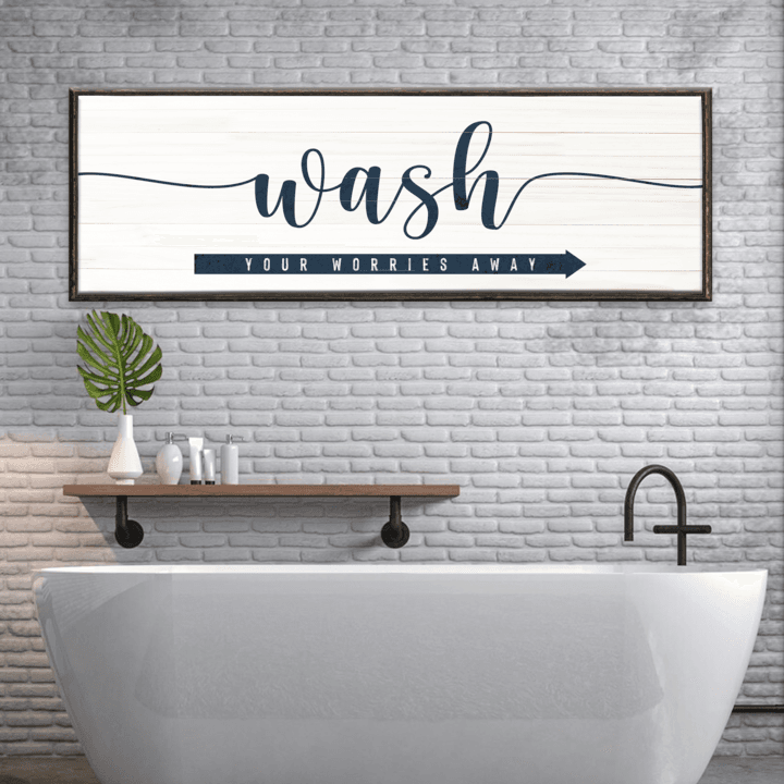 Wash Your Worries Away Sign - Tailored Canvases - Flyclothing LLC