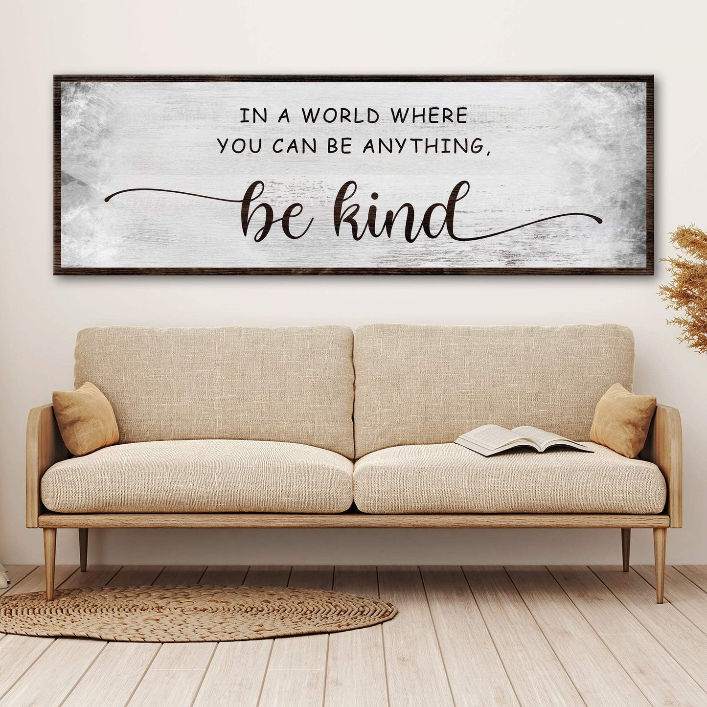 In A World Where You Can Be Anything, Be Kind Sign V - Tailored Canvases - Flyclothing LLC
