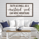 Matthew 17:20 - Faith Can Move Mountains Sign II - Tailored Canvases - Flyclothing LLC