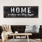 Home Is Where Our Story Begins Sign II - Tailored Canvases - Flyclothing LLC