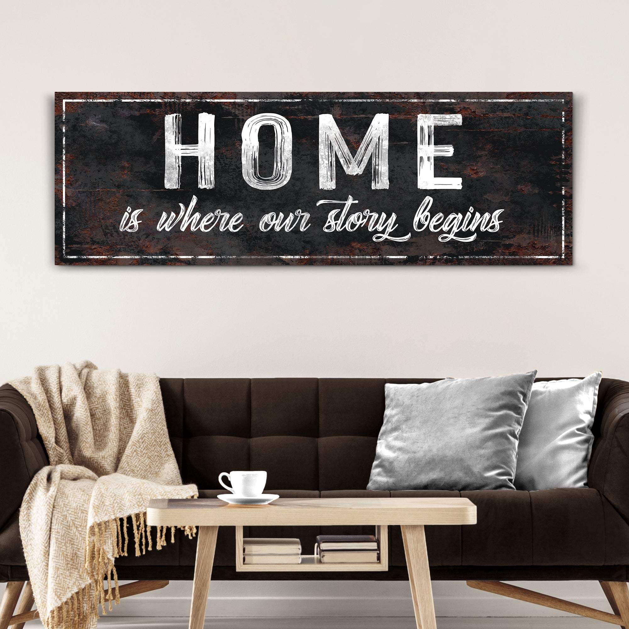 Home Is Where Our Story Begins Sign II - Tailored Canvases - Flyclothing LLC