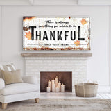 Always Thankful Sign - Tailored Canvases - Flyclothing LLC