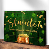 Sláinte! Cheers To A Happy St. Patrick's Day Sign - Tailored Canvases - Flyclothing LLC