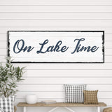 On Lake Time Sign - Tailored Canvases - Flyclothing LLC